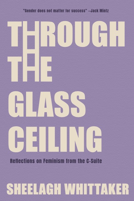 Cover of "Through the Glass Ceiling" features a purple background with pale beige capitalized text. Each word is stacked on top of the next in left alignment and the "H" in "Through" and "The" form a ladder.